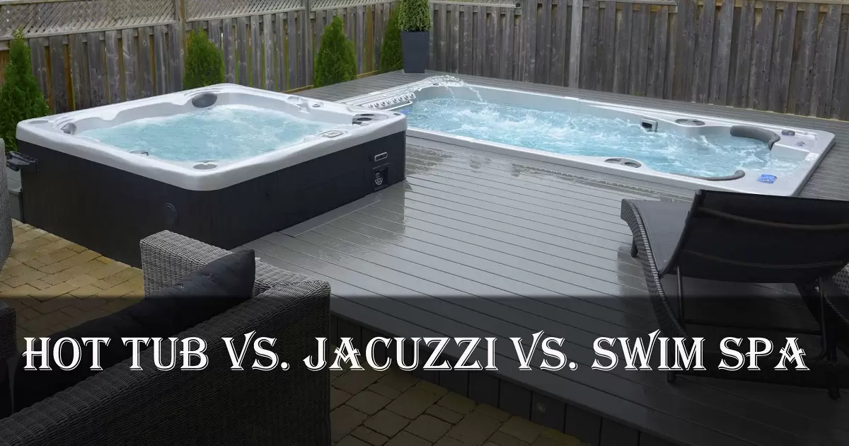 Is a Hot Tub and a jacuzzi The Same Thing?