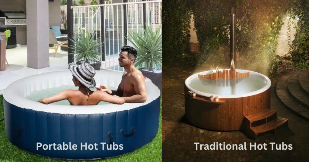 Comparing Portable Hot Tubs vs. Traditional Hot Tubs